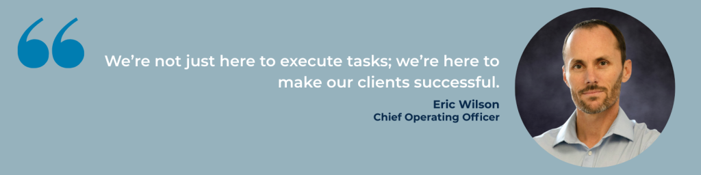 Quote from and photo of Eric Wilson, Chief Operating Officer, stating a commitment to client success in on-call contracts.